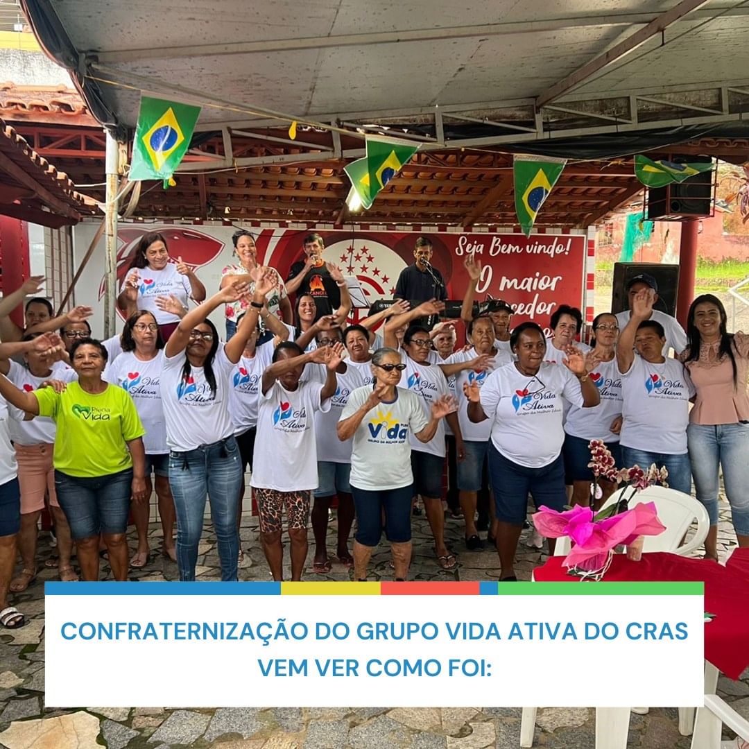 Confraternização Grupo Vida Ativa do CRAS