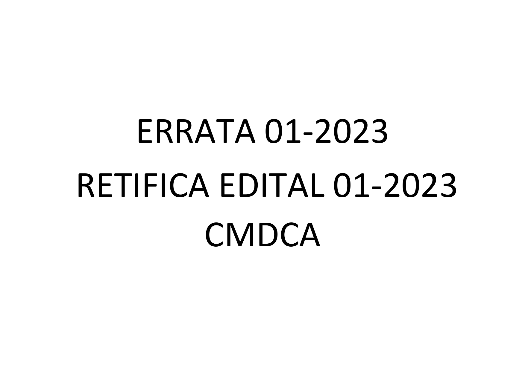 ERRATA 01-2023 - Retifica edital 01-2023 CMDCA
