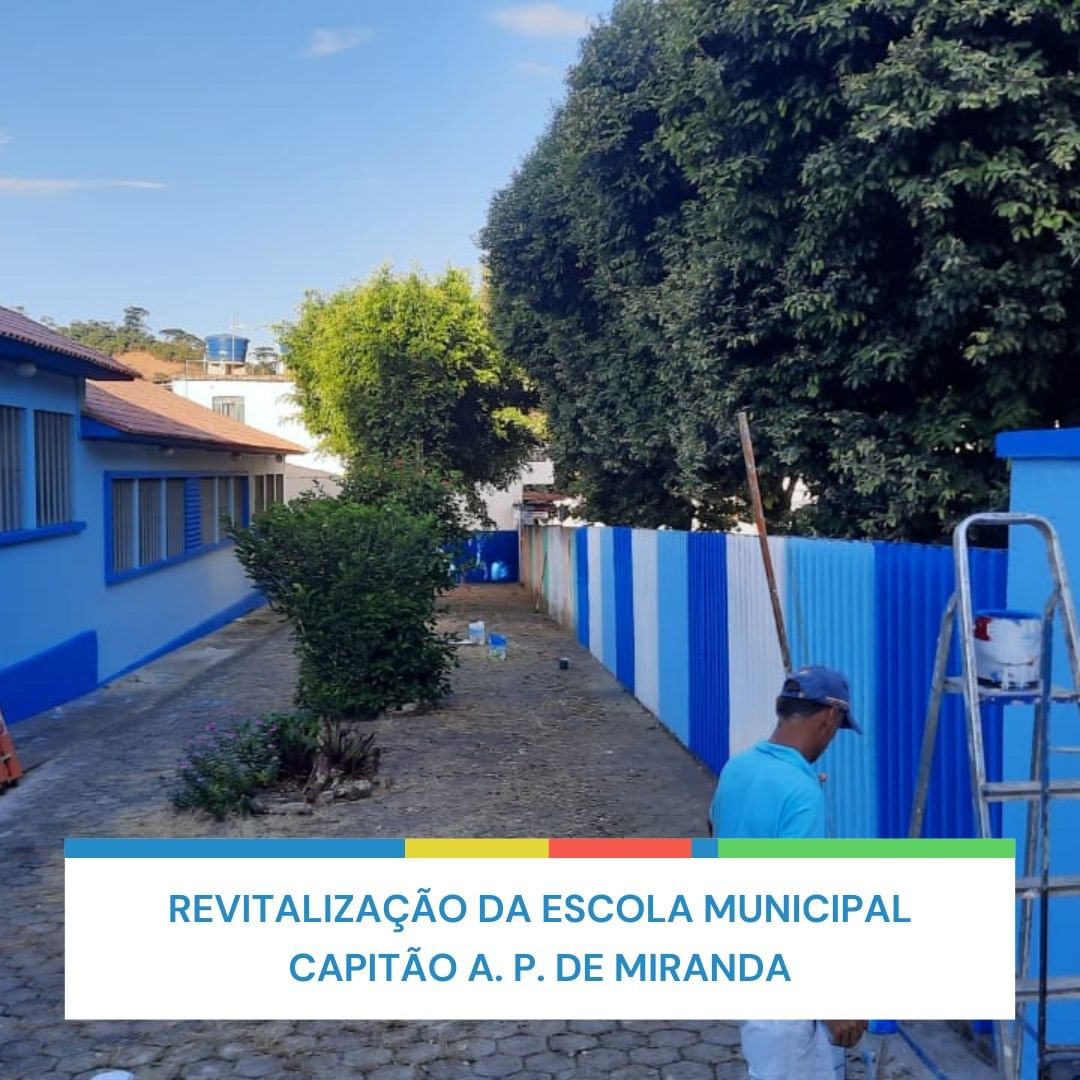 Revitalização da Escola Municipal Capitão A.P. De Miranda