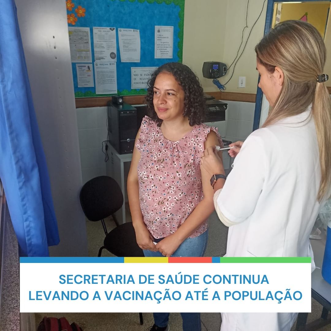 Secretaria de Saúde continua levando a vacinação até a população
