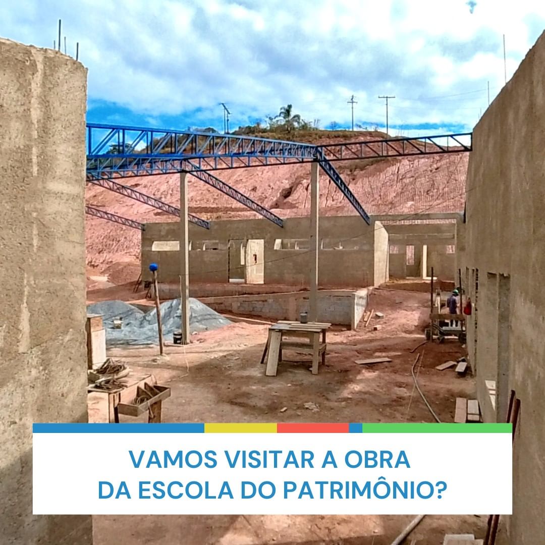 Vamos visitar a obra da Escola do Patrimônio?