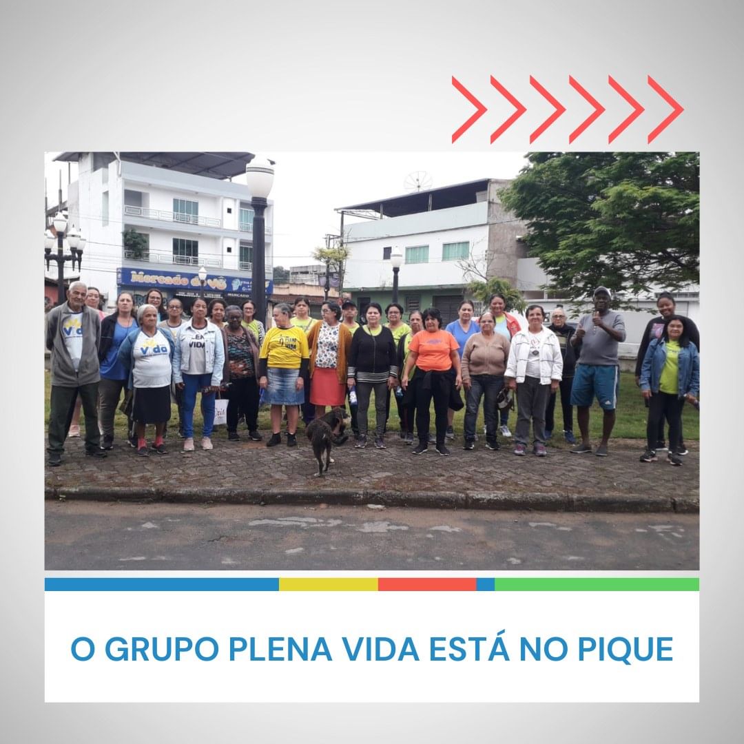 O Grupo Plena Vida está no pique