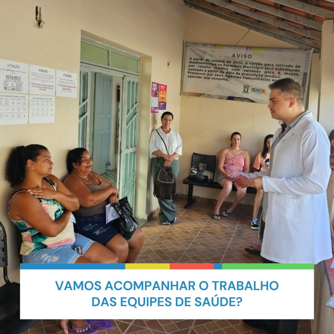 Vamos acompanhar o trabalho das equipes de saúde?