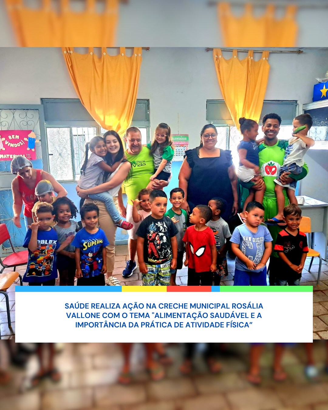 Saúde e diversão na Creche Municipal Rosália Vallone!